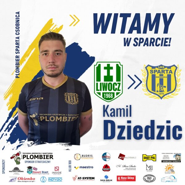 Transfer #4 | Kamil Dziedzic